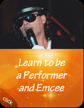 Learn to be a Performer and Emcee